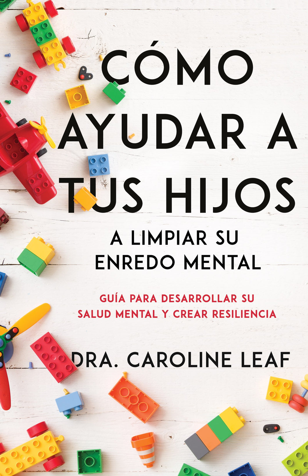 Spanish-How To Help Your Child Clean Up Their Mental Mess