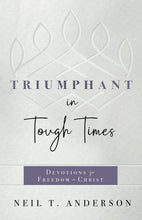 Triumphant In Tough Times