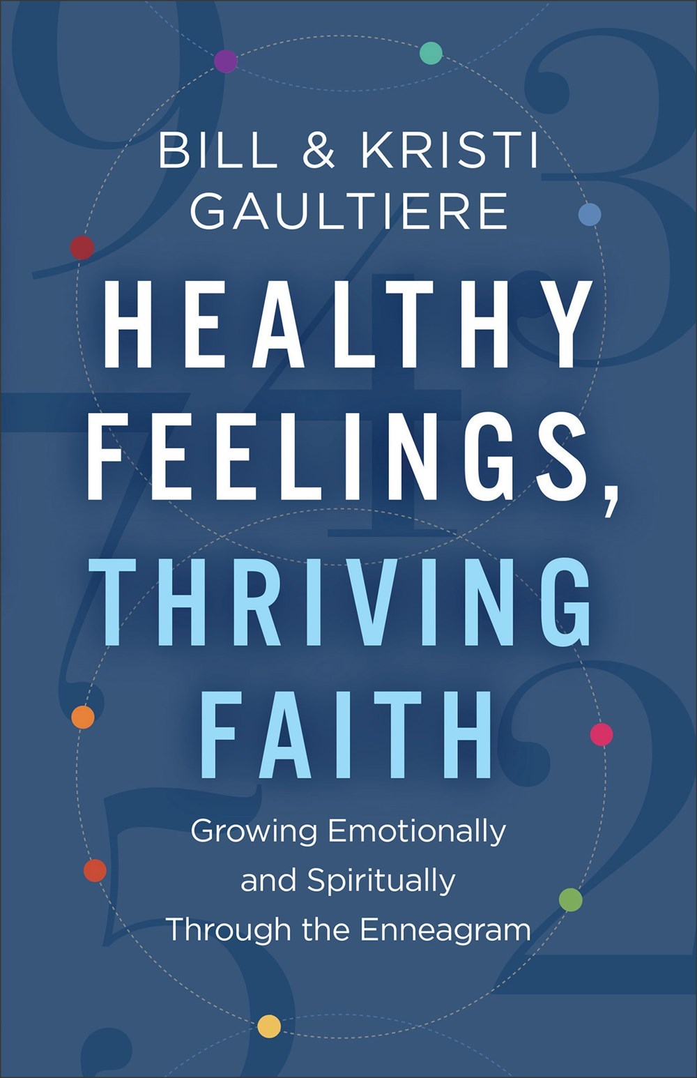 Healthy Feelings  Thriving Faith