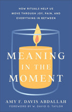 Meaning In The Moment