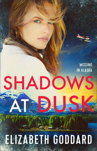 Shadows At Dusk (Missing In Alaska #2)