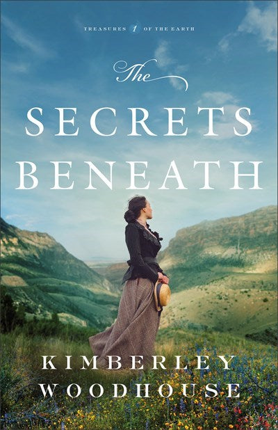 The Secrets Beneath (Treasures Of The Earth #1)