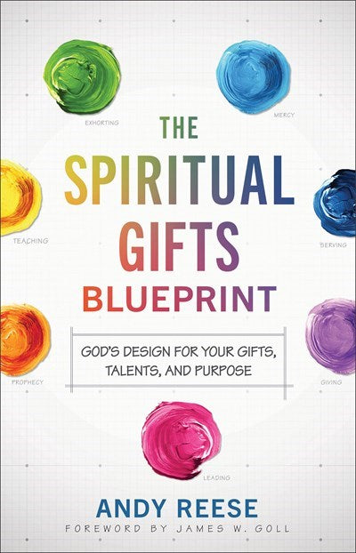 The Spiritual Gifts Blueprint