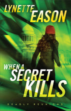 When A Secret Kills (Deadly Reunions #3)