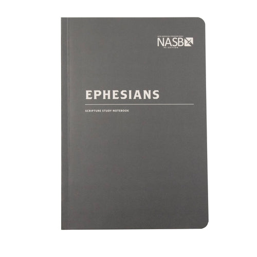 NASB 1995 Scripture Study Notebook: Ephesians (Second Edition)-Softcover