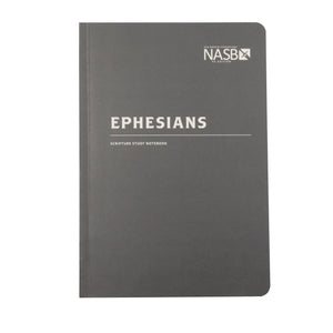 NASB 1995 Scripture Study Notebook: Ephesians (Second Edition)-Softcover