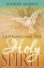 Experiencing the Holy Spirit (Paperback)