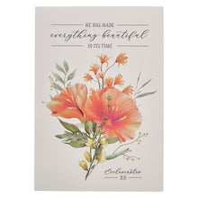 Notepad-Floral Everything Beautiful Eccl. 3:11