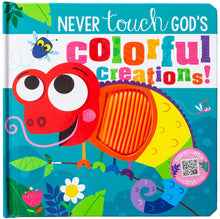 Never Touch God’s Colorful Creations (Board book)