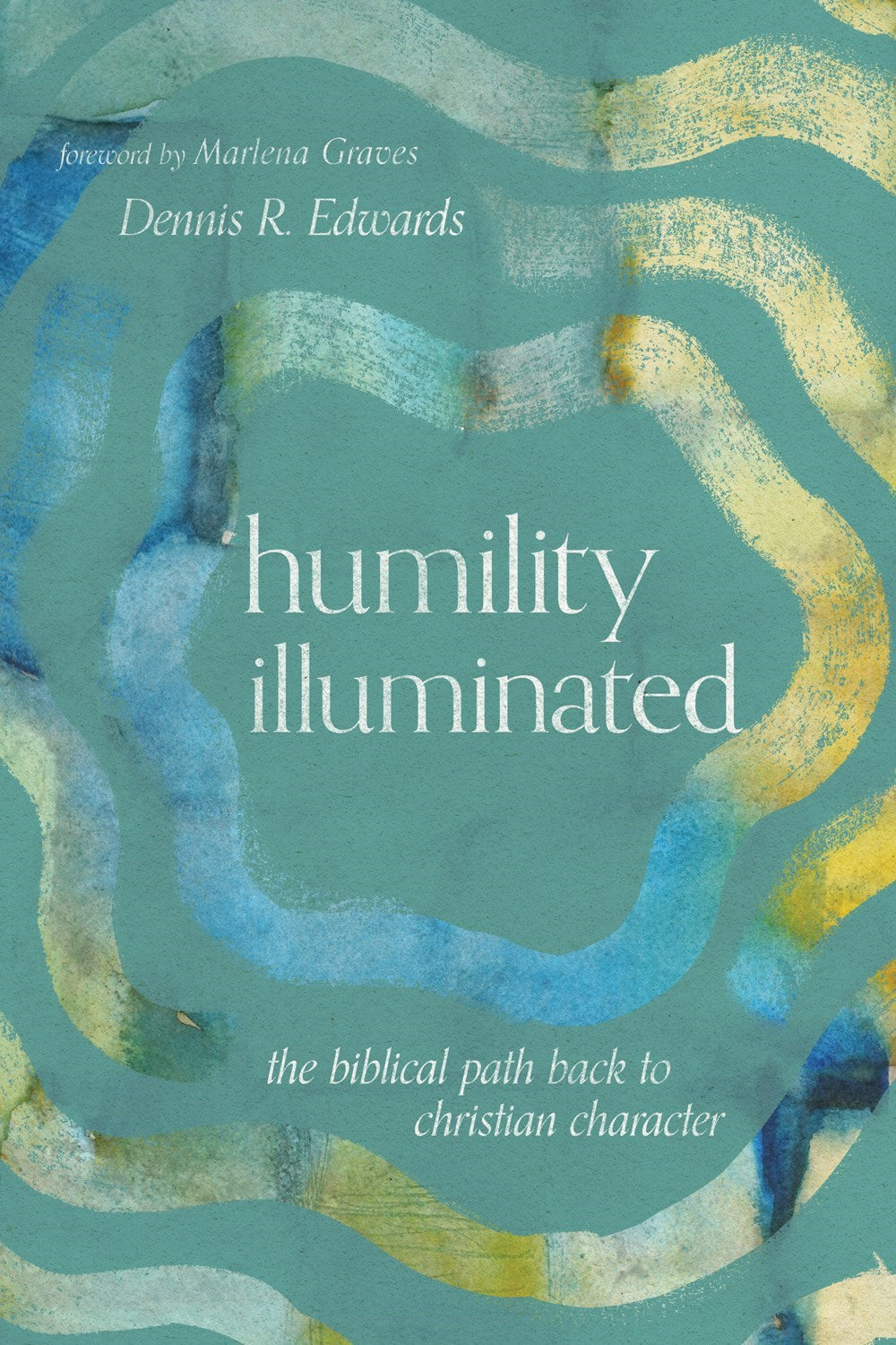 Humility Illuminated