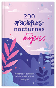 Spanish-200 Nighttime Prayers Just For You (200 oraciones nocturnas para mujeres)