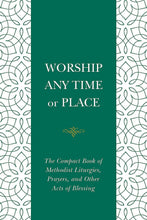 Worship Any Time Or Place