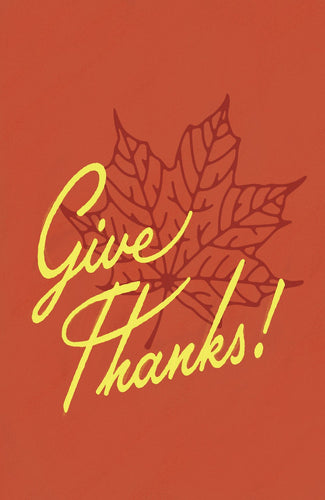 Tract-Give Thanks! (ESV) (Pack Of 25)
