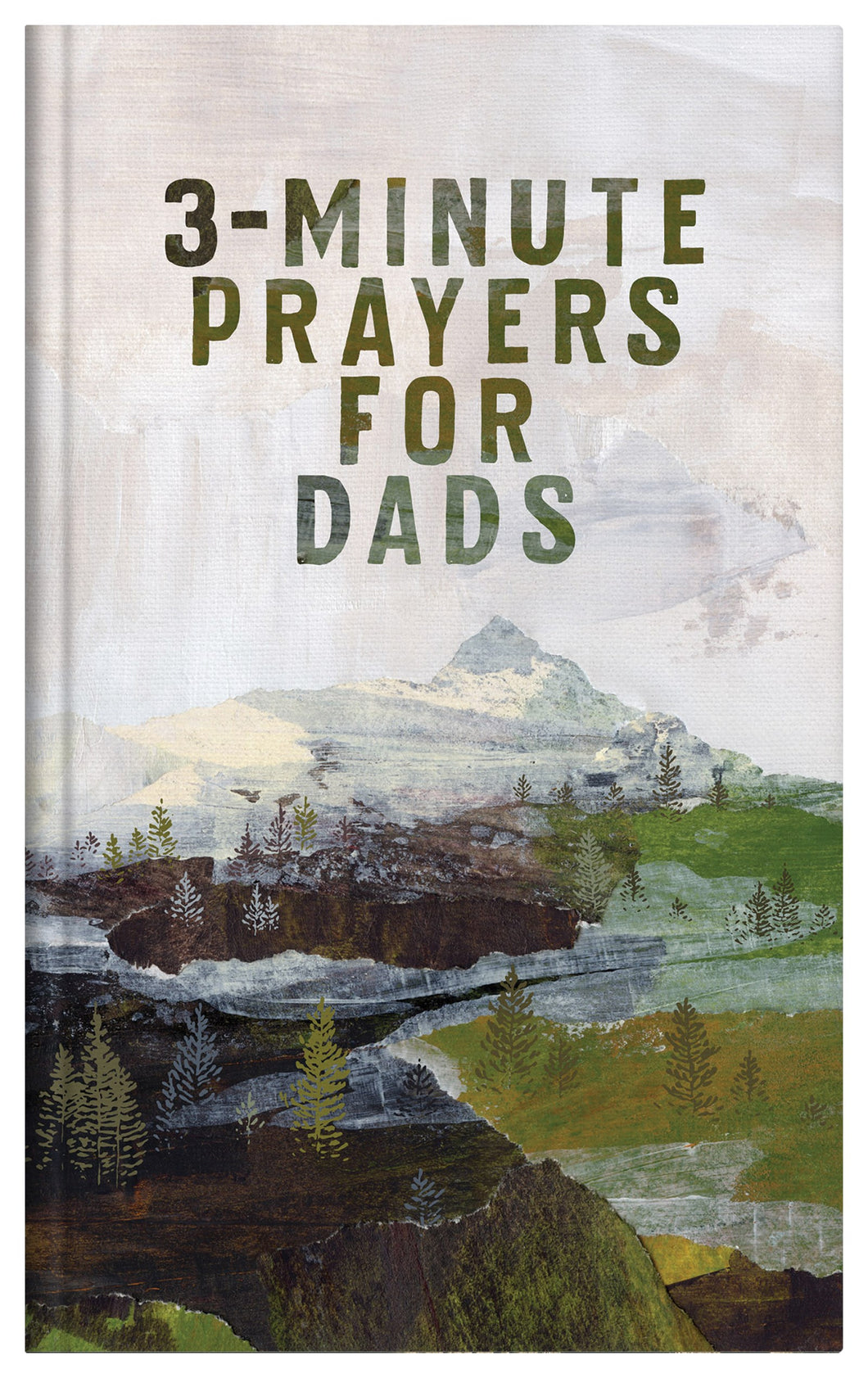 3-Minute Devotions: 3-Minute Prayers for Dads (Hardcover)