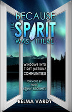 Because the Spirit was There