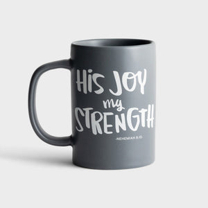 Mug-His Joy (Nehemiah 8:10) (14 Oz)