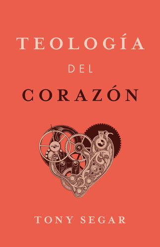 Spanish-Theology Of The Heart (Teologia del corazon)
