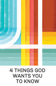 Tract-4 Things God Wants You to Know (ESV) (Pack Of 25)