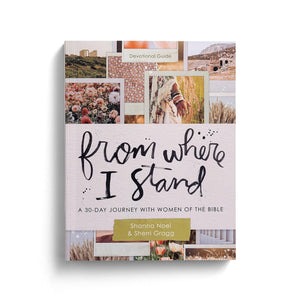 From Where I Stand: A Devotional Guide