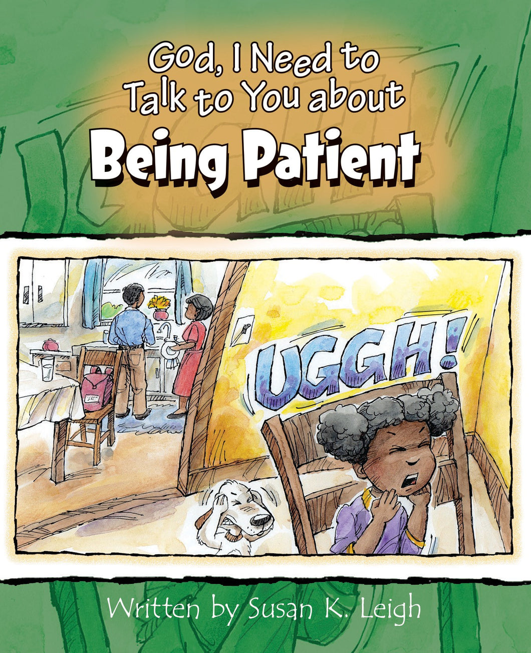 God  I Need To Talk To You About Being Patient