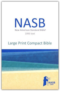 NASB 1995 Large Print Compact Bible-Brown Leathertex