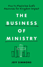 The Business Of Ministry