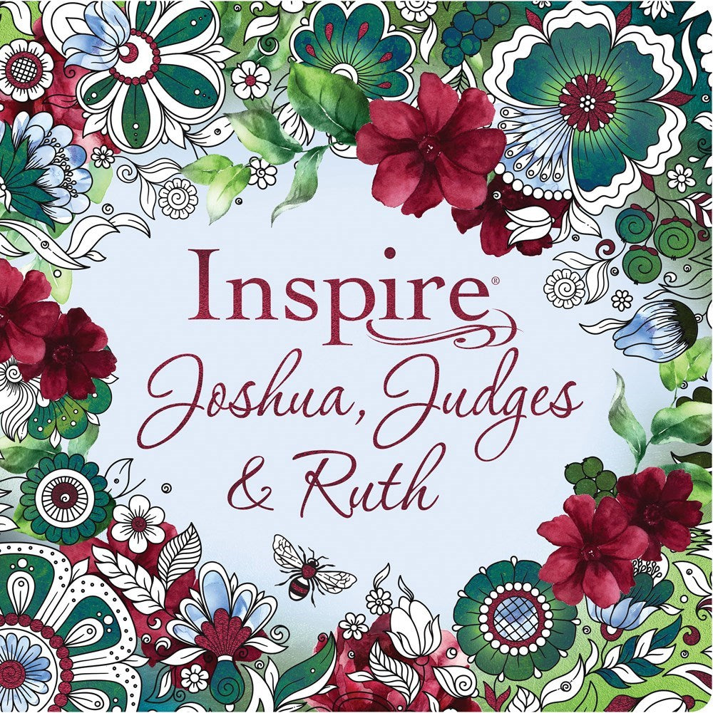 NLT Inspire: Joshua  Judges & Ruth-Softcover