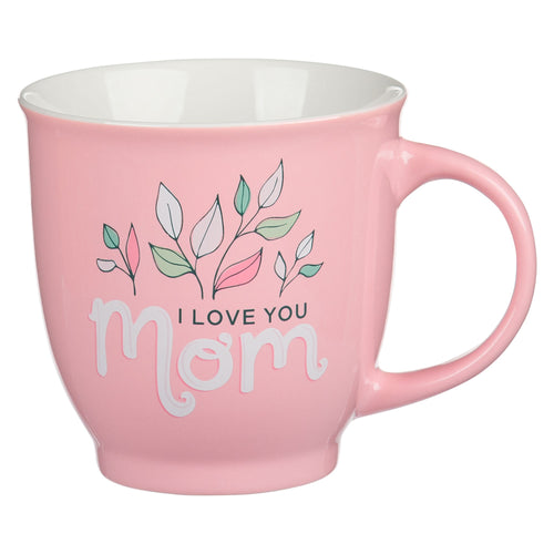 Mug-Pink-I Love You Mom