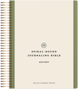 ESV Spiral-Bound Journaling Bible: History-Hardcover