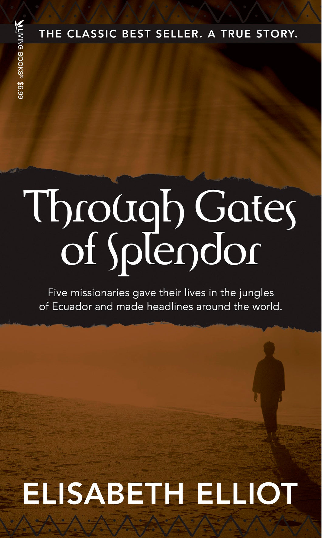 Through Gates Of Splendor: 40th Anniversary Edition