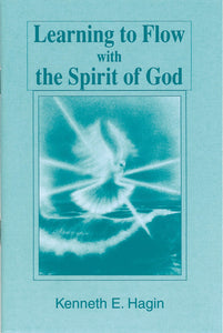 Learning To Flow With Spirit Of God