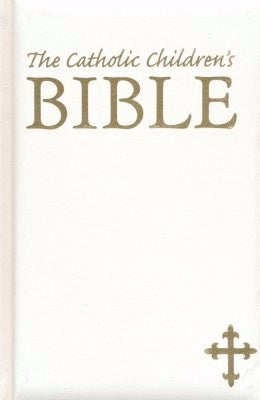 The Catholic Children's Bible-White Imitation Leather