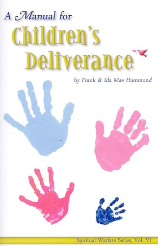 A Manual For Children's Deliverance