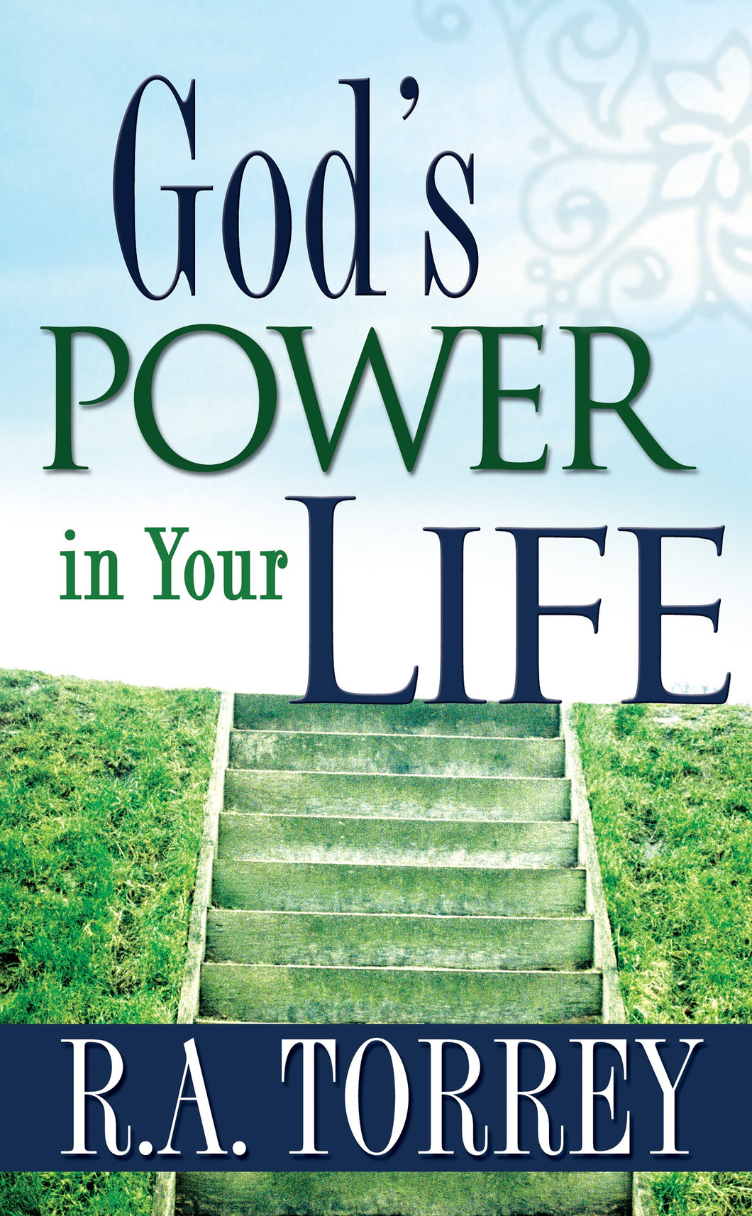 Gods Power In Your Life