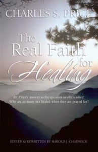REAL FAITH AND HEALING