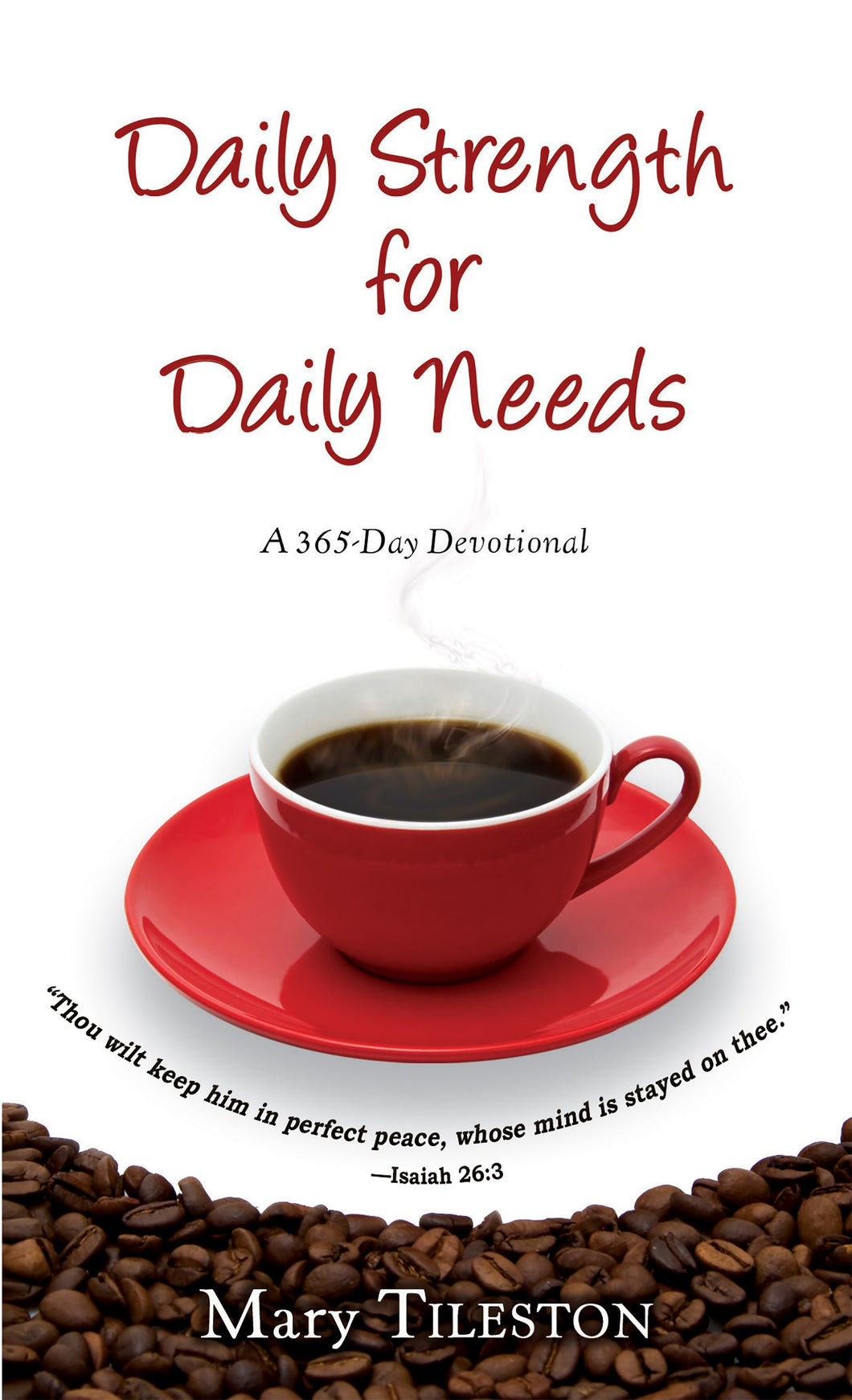 Daily Strength For Daily Needs (Order #222695)