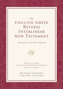 ESV English-Greek Reverse Interlinear New Testament-Hardcover