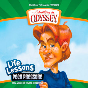 Audio CD-Adventures In Odyssey Life Lessons #05: Peer Pressure