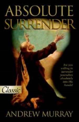 ABSOLUTE SURRENDER (UPDATED)