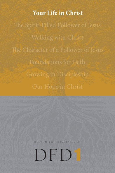 Your Life In Christ (Design For Discipleship 1) (Revised)