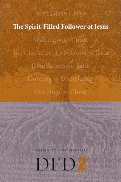 Spirit Filled Follower Of Jesus (Design For Discipleship 2) (Revised)
