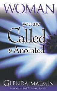 Woman You Are Called & Anointed