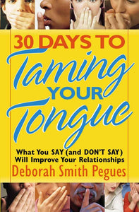 30 Days To Taming Your Tongue-Softcover