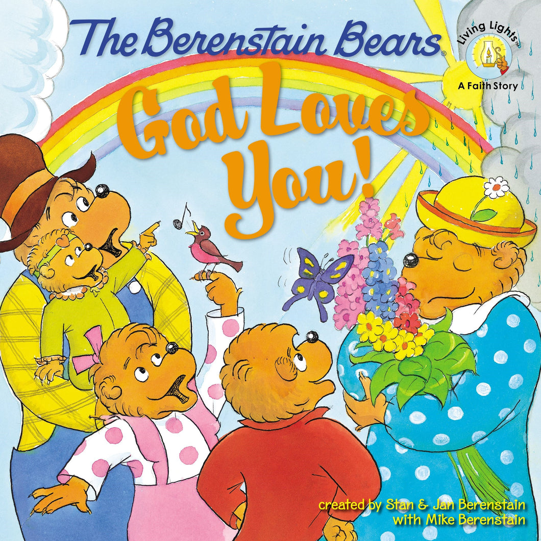 The Berenstain Bears God Loves You! (Living Lights)