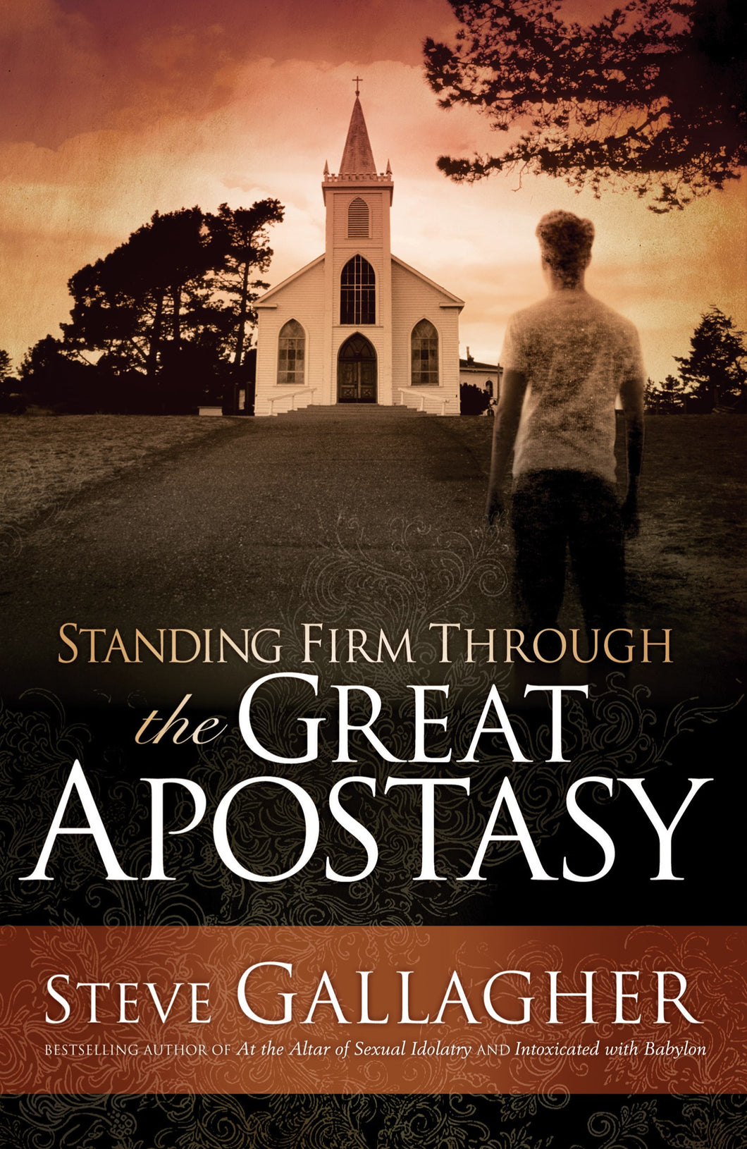 Standing Firm Through The Great Apostasy