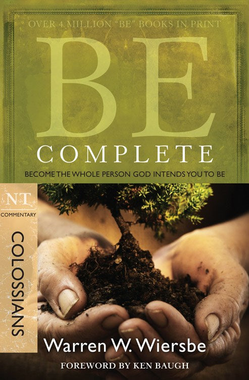Be Complete (Colossians) (Repack) (Be Series Commentary)