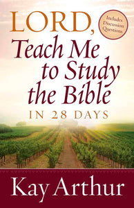 Lord  Teach Me To Study The Bible In 28 Days