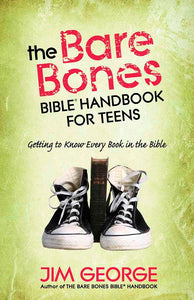 Bare Bones Bible Handbook For Teens