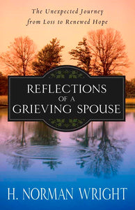 Reflections Of A Grieving Spouse