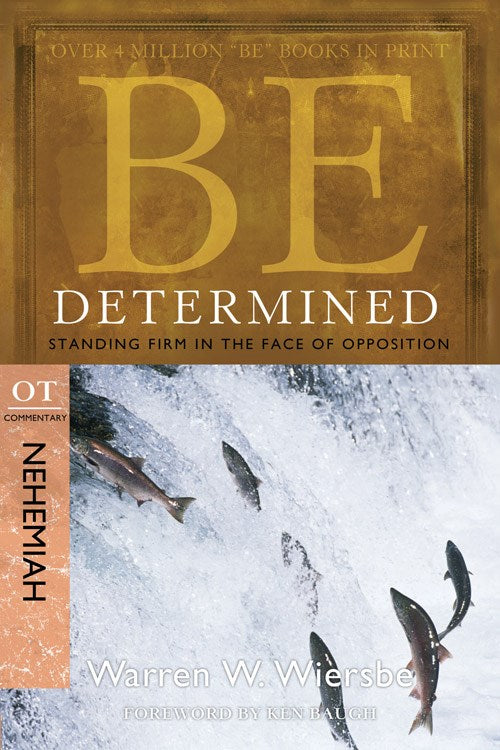 Be Determined (Nehemiah) (Be Series Commentary)